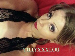 TILLYXXXLOU
