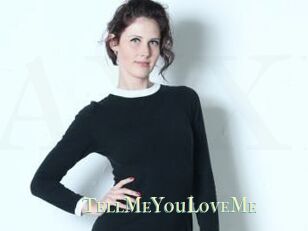 TellMeYouLoveMe