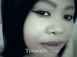 TenderMelody