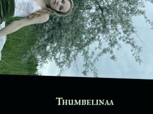 Thumbelinaa