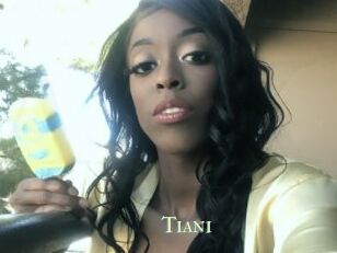 Tiani