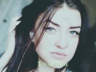 Tina_Loiuse