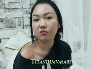 Titaniumvasabi