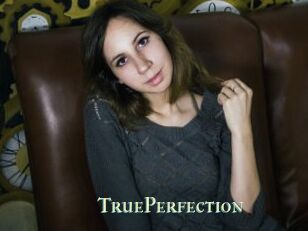 TruePerfection