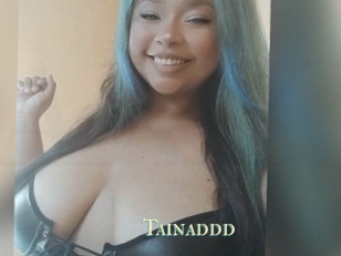 Tainaddd