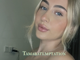 Tamaratemptation