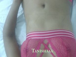 Tanishaaa