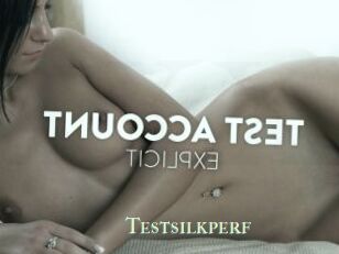 Testsilkperf