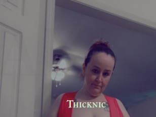 Thicknic