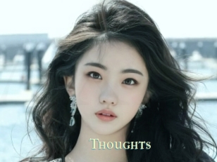 Thoughts