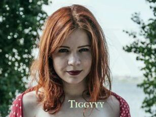 Tiggyyy