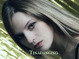 Tinadancing