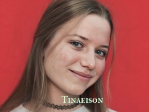 Tinaeison