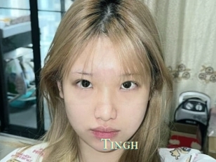 Tingh