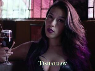 Tishaluaw