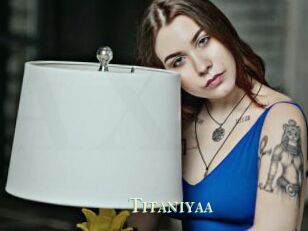 Titaniyaa