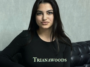 Trianawoods