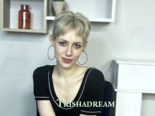 Trishadream