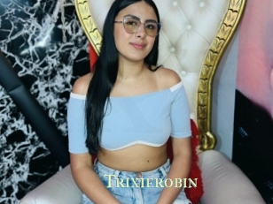 trixierobin Actrice xxx