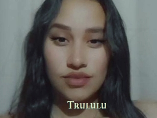 Trululu