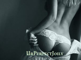 UrPerfectJoily