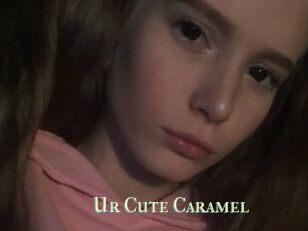 Ur_Cute_Caramel