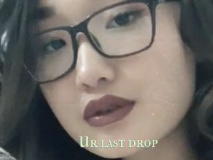 Ur_last_drop