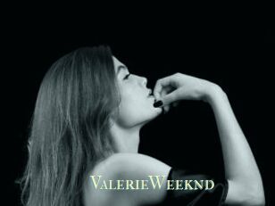 ValerieWeeknd