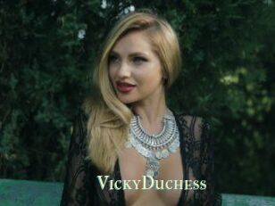 VickyDuchess