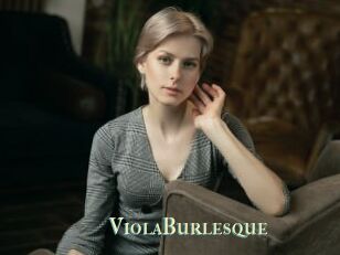 ViolaBurlesque