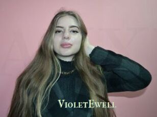 VioletEwell