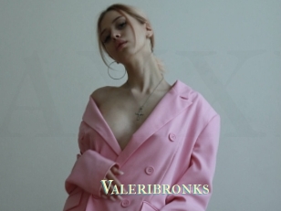 Valeribronks