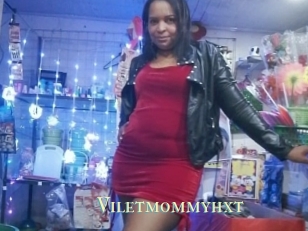 Viletmommyhxt