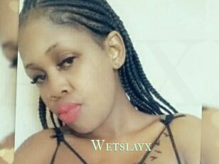 Wetslayx