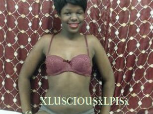 XLUSCIOUSxLPISx