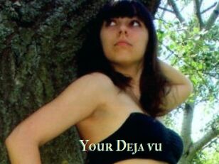 Your_Deja_vu
