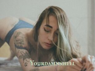 Yourdamnnhell