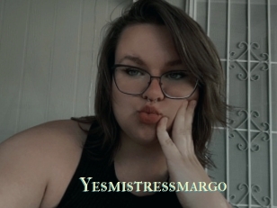 Yesmistressmargo