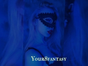 Your8fantasy