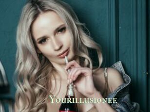 Yourillusionee