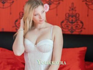 Yourkayra