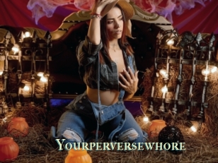 yourperversewhore Actrice xxx