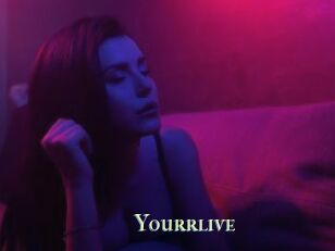 Yourrlive