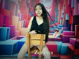 Zoeeyes