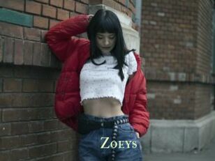Zoeys